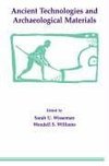 Wisseman, S: Ancient Technologies and Archaeological Materia