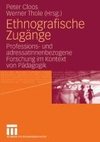 Ethnographische Zugänge