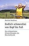 Endlich schmerzfrei von Kopf bis Fuß