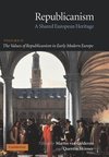 The Values of Republicanism in Early Modern Europe