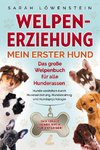 Welpenerziehung - Mein erster Hund