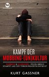 Kampf der Mobbing-(Un)Kultur