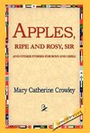 Apples, Ripe and Rosy, Sir