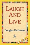 Laugh and Live