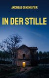 In der Stille