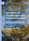 Narratives of Statelessness and Political Otherness