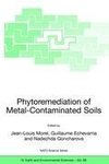 Phytoremediation of Metal-Contaminated Soils