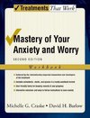 Craske, M: Mastery of Your Anxiety and Worry