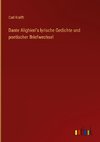 Dante Alighieri's lyrische Gedichte und poetischer Briefwechsel