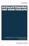 Sozialpsychiatrie und Kunsttherapie