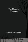 The Haunted Pajamas