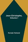 Jean-Christophe, Volume I