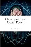 Clairvoyance and Occult Powers