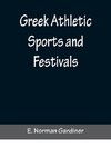 Greek Athletic Sports and Festivals