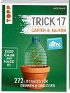 Trick 17 - Garten & Balkon