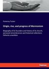 Origin, rise, and progress of Mormonism