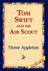 Tom Swift and His Air Scout