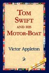 Tom Swift and His Motor-Boat