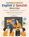 Learning to Read in English and Spanish Made Easy