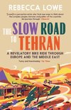 The Slow Road to Tehran