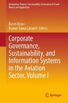 Corporate Governance, Sustainability, and Information Systems in the Aviation Sector, Volume I