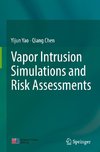 Vapor Intrusion Simulations and Risk Assessments