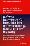 Conference Proceedings of 2021 International Joint Conference on Energy, Electrical and Power Engineering