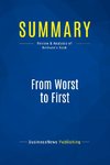 Summary: From Worst to First