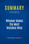 Summary: Whoever Makes the Most Mistakes Wins