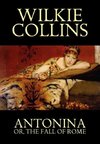 Antonina, or the Fall of Rome