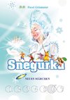 Snegurka. Neues Märchen 6