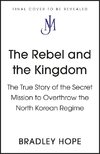 The Rebel and the Kingdom