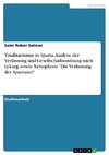 Totalitarismus in Sparta. Analyse der Verfassung und Gesellschaftsordnung nach Lykurg sowie Xenophons 