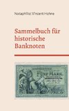 Sammelbuch für historische Banknoten