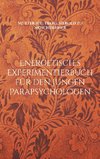 Energetisches Experimentierbuch für den jungen Parapsychologen