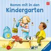 Komm mit in den Kindergarten