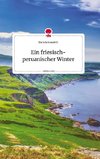 Ein friesisch-peruanischer Winter. Life is a Story - story.one