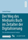 Der Weg des Mediums Buch im Zeitalter der Digitalisierung