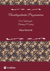 Neurolinguistisches Programmieren - Eine Einführung für Beratung und Coaching