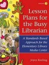 Lesson Plans for the Busy Librarian