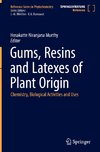 Gums, Resins and Latexes of Plant Origin