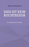 Dies ist kein Buchtresor