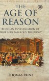 The Age of Reason - Thomas Paine (Writings of Thomas Paine)