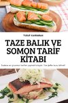 TAZE BALIK VE SOMON TAR¿F K¿TABI