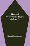 Harvard Psychological Studies (Volume 2)