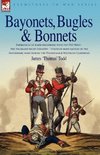 Bayonets, Bugles & Bonnets - Experiences of Hard Soldiering with the 71st Foot - The Highland Light Infantry - Through Many Battles of the Napoleonic