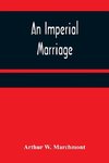 An Imperial Marriage