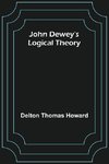 John Dewey's logical theory