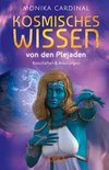 Kosmisches Wissen von den Plejaden