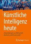 Künstliche Intelligenz heute